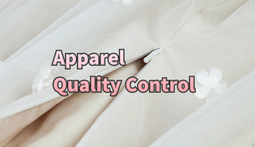 Apparel Quality Control: Definition, Importance, and Best Practices