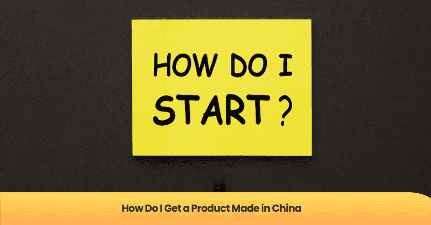 How Do I Get a Product Made in China