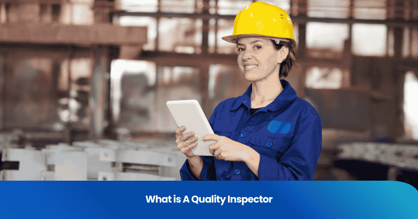 What is A Quality Inspector · TradeAider