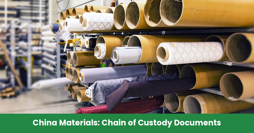 Chain of Custody Documents for Sustainable Materials from China