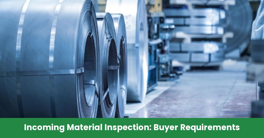 Incoming Material Inspection at Chinese Factories: What Buyers Should Specify