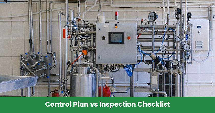 Production Control Plan vs Inspection Checklist: Different Jobs, Better Results