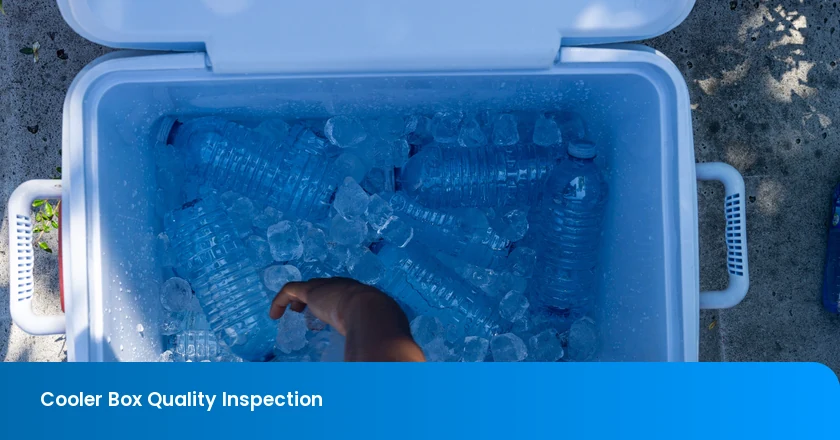 Cooler Box Quality Inspection: Lid Seal, Insulation Retention, Hinge Cycles, Handle Load, Drain Plug, and Carton Tests