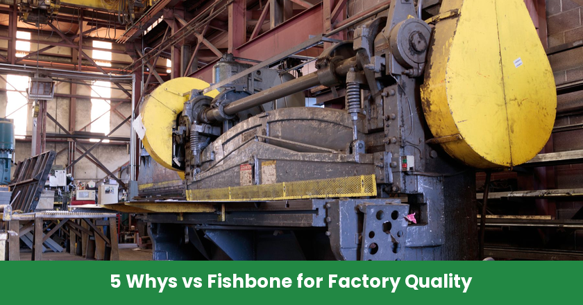 5 Whys vs Fishbone: Which Root-Cause Tool Fits a Factory Quality Issue?