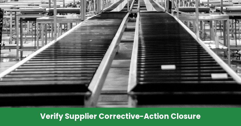 How to Verify a Chinese Supplier Actually Closed a Corrective Action