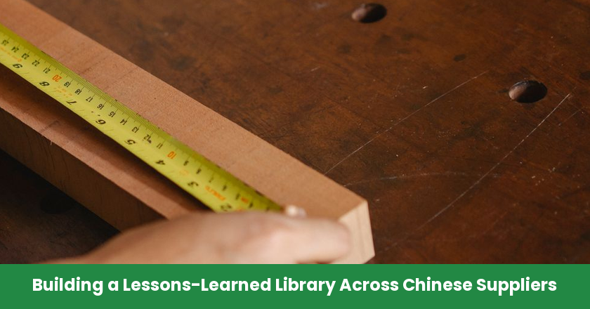 Building a Lessons-Learned Library Across Chinese Suppliers