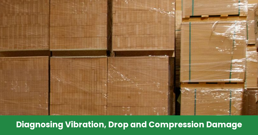 Vibration, Drop, and Compression Failures: Diagnose the Damage Pattern