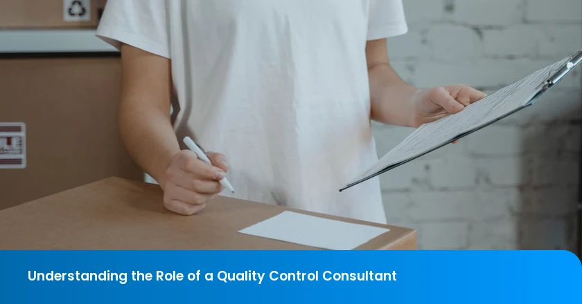 Understanding the Role of a Quality Control Consultant