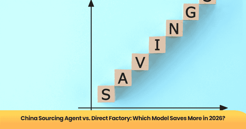 China Sourcing Agent vs. Direct Factory: Which Model Saves More in 2026?