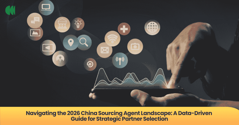 Navigating the 2026 China Sourcing Agent Landscape: A Data-Driven Guide for Strategic Partner Selection