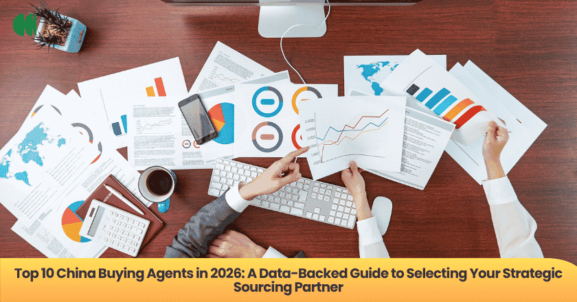 Top 10 China Buying Agents in 2026: A Data-Backed Guide to Selecting Your Strategic Sourcing Partner