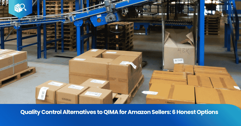 Quality Control Alternatives to QIMA for Amazon Sellers: 6 Honest Options
