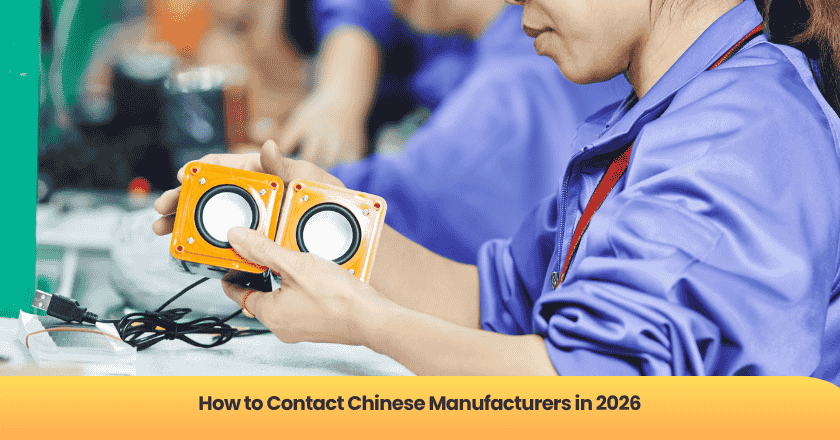 How to Contact Chinese Manufacturers in 2026