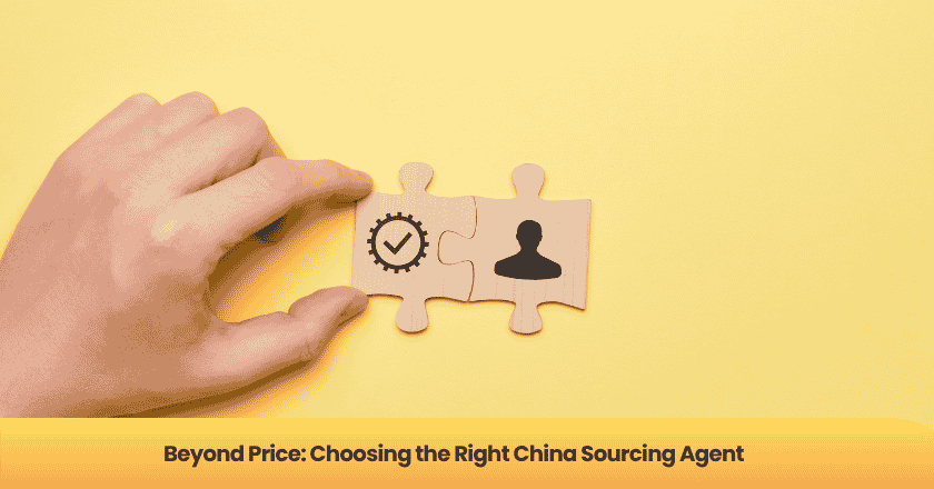 Beyond Price: Choosing the Right China Sourcing Agent