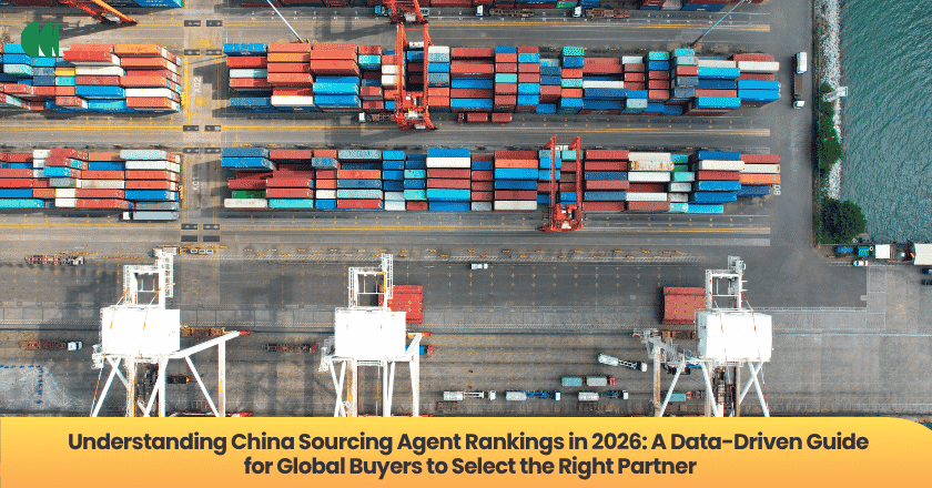 Understanding China Sourcing Agent Rankings in 2026: A Data-Driven Guide for Global Buyers to Select the Right Partner