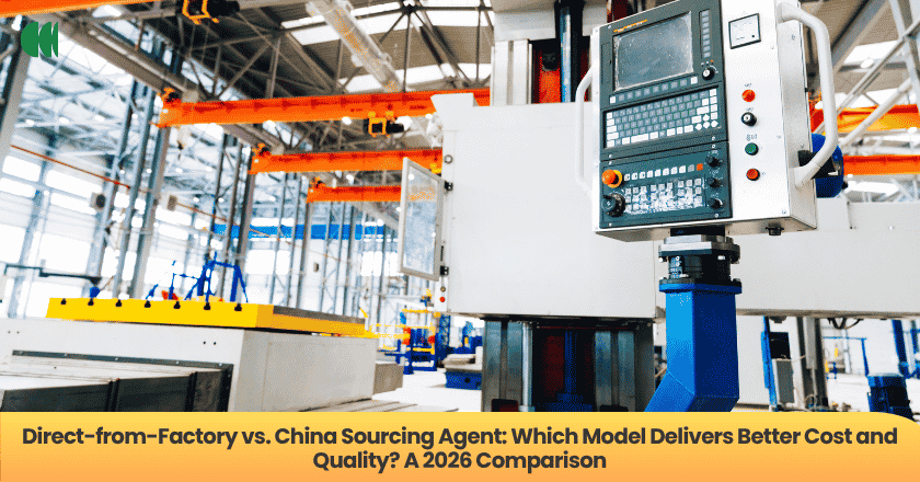 Direct-from-Factory vs. China Sourcing Agent: Which Model Delivers Better Cost and Quality? A 2026 Comparison