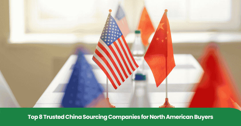 Top 8 Trusted China Sourcing Companies for North American Buyers