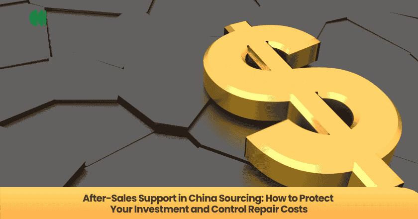 After-Sales Support in China Sourcing: How to Protect Your Investment and Control Repair Costs