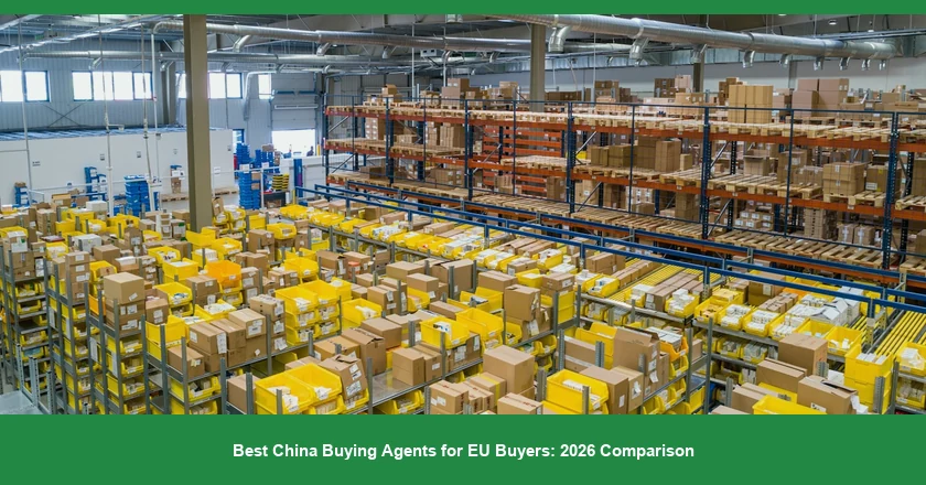 Best China Buying Agents for EU Buyers: 2026 Comparison