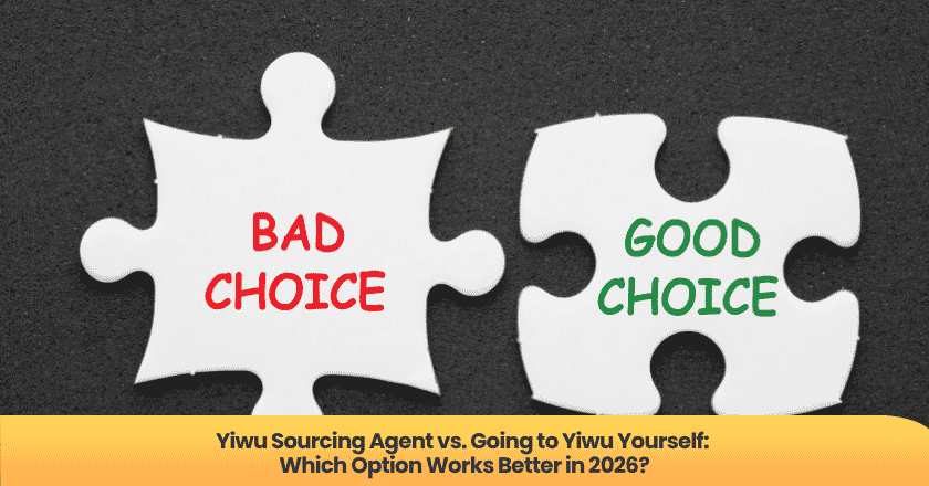 Yiwu Sourcing Agent vs. Going to Yiwu Yourself: Which Option Works Better in 2026?