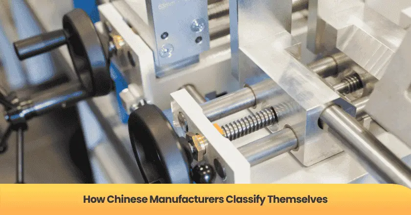 How Chinese Manufacturers Classify Themselves