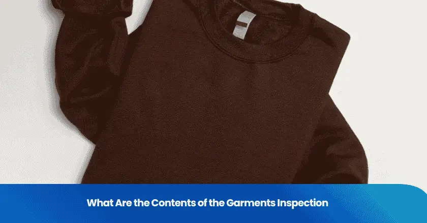What Are the Contents of the Garments Inspection
