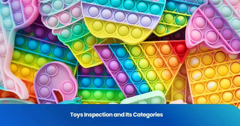 Toys Inspection and Its Categories