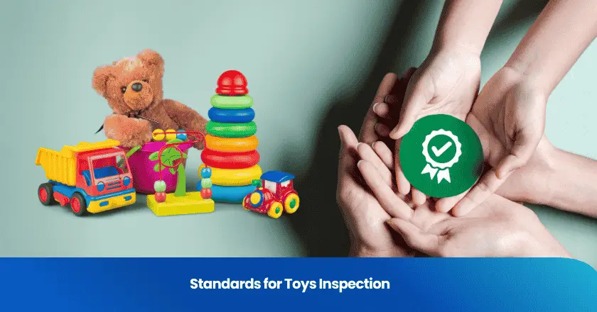 Standards for Toys Inspection