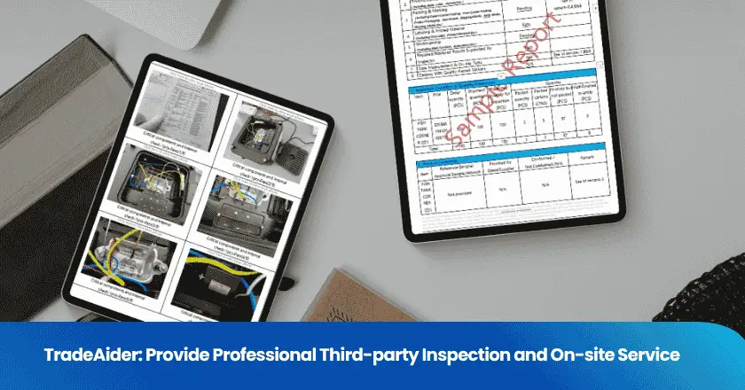 TradeAider: Provide Professional Third-party Inspection and On-site Service