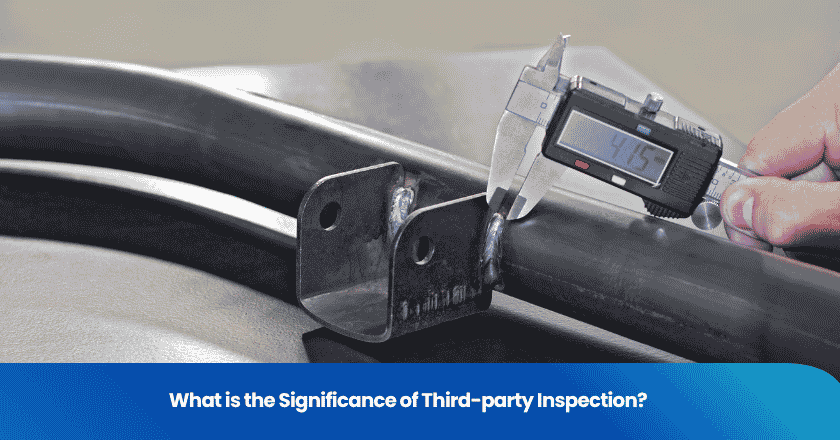 What is the Significance of Third-party Inspection?