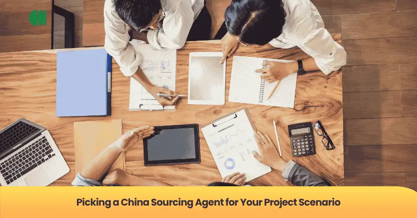 Picking a China Sourcing Agent for Your Project Scenario