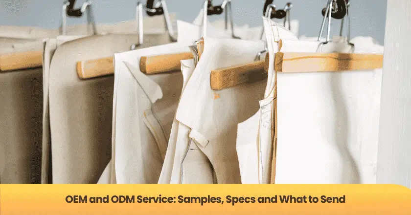 OEM and ODM Service: Samples, Specs and What to Send