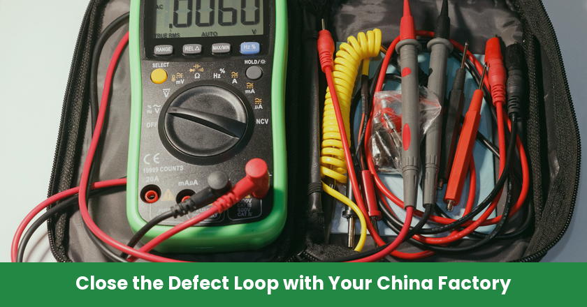Post-Launch Defect Feedback: How to Close the Loop with a China Factory