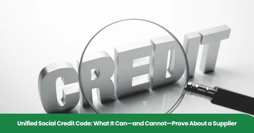 Unified Social Credit Code: What It Can—and Cannot—Prove About a Supplier