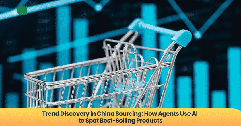 Trend Discovery in China Sourcing: How Agents Use AI to Spot Best-Selling Products